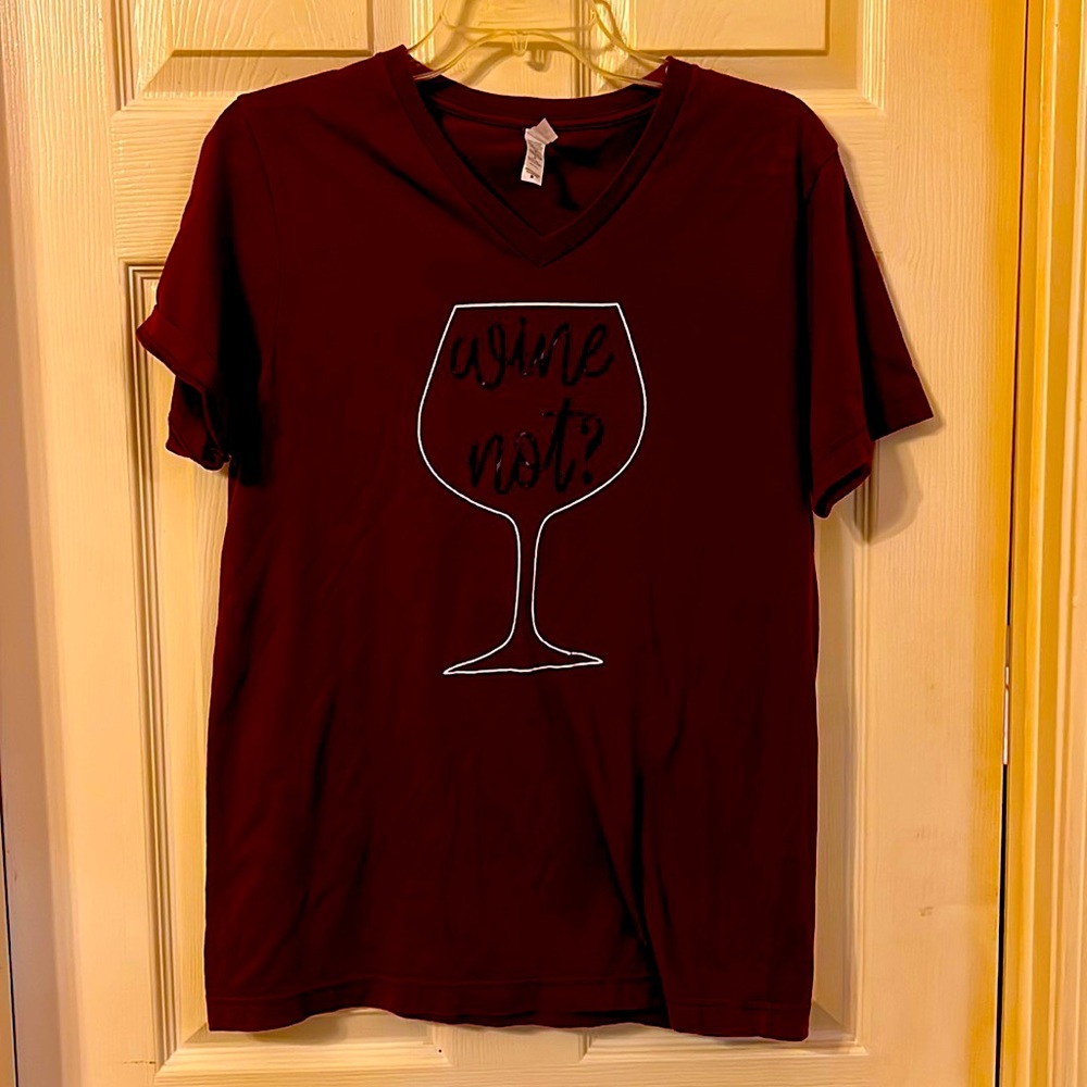 Bella Canvas Wine Glass Tshirt says “Wine Not?”  Size medium.